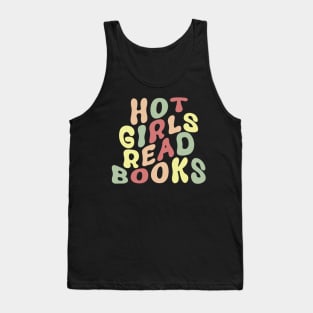 Hot Girls Read Books Cute Groovy Love Reading Quotes Tank Top